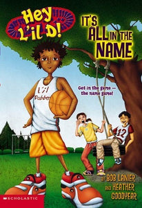 It's All in the Name (Used Paperback) - Bob Lanier and Heather Goodyear