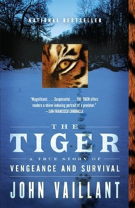 The Tiger: A True Story of Vengeance and Survival (Used Paperback) - John Vaillant