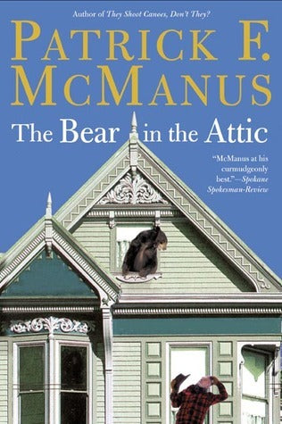 The Bear in the Attic (Used Paperback) - Patrick F. McManus