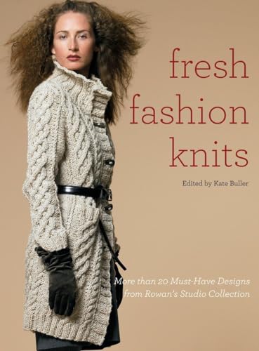 Fresh Fashion Knits: More than 20 Must-Have Designs from Rowan's Studio Collection (Used Paperback) - Kate Buller