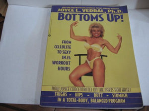 Bottoms Up! (Used Paperback) - Joyce L. Vedral