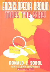 Encyclopedia Brown Takes the Cake! (Used Paperback) - Donald J. Sobol