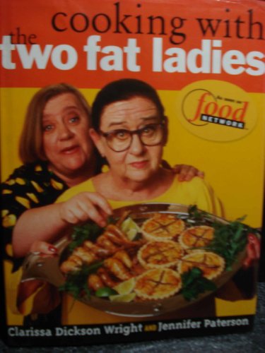 Cooking with the Two Fat Ladies (Used Hardcover) - Clarissa Dickson Wright and Jennifer Paterson
