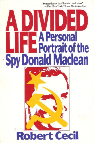 A Divided Life: A Personal Portrait of the Spy Donald Maclean (Used Paperback) - Robert Cecil