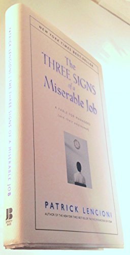 The Three Signs of a Miserable Job (Used Hardcover) - Patrick Lencioni
