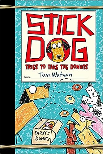 Stick Dog Tries to Take the Donuts (Used Hardcover) - Tom Watson