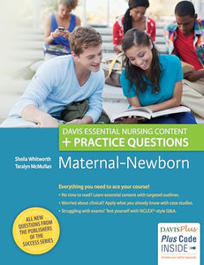 Maternal-Newborn: Davis Essential Nursing Content + Practice Questions (Used Paperback) - Sheila Whitworth and Taralyn McMullan