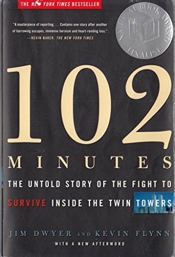 102 Minutes: The Untold Story of the Fight to Survive Inside the Twin Towers (Used Paperback) - Jim Dwyer and Kevin Flynn