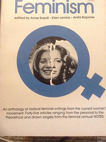 Radical Feminism (Used Paperback) - Anne Koedt, Ellen Levine, Anita Rapone