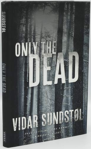 Only the Dead (Used Hardcover) - Vidar Sundstol