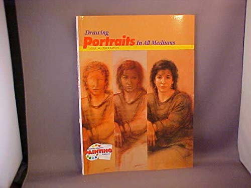 Drawing Portraits in All Mediums (Used Paperback) - José María Parramón