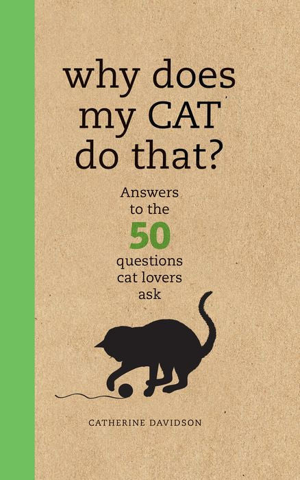 Why Does My Cat Do That? (Used Hardcover) - Catherine Davidson