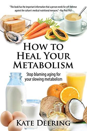 How to Heal Your Metabolism (Used Paperback) - Kate Deering