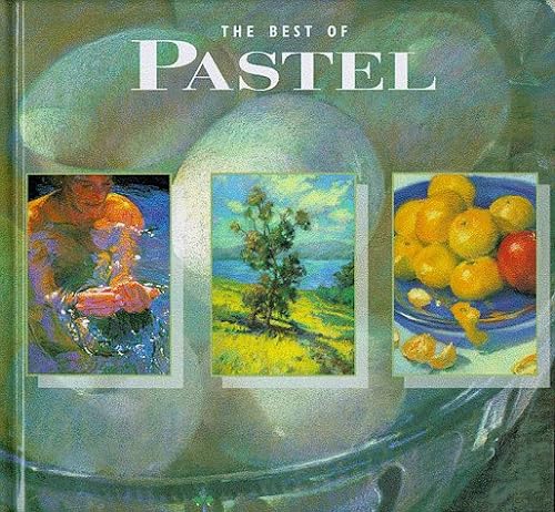 The Best of Pastel (Used Hardcover) - Constance Flavell Pratt and Janet Monafo