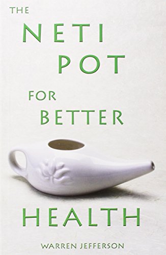 The Neti Pot for Better Health (Used Paperback) - Warren Jefferson