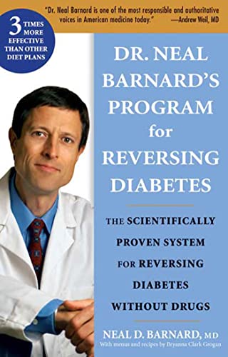 Dr. Neal Barnard's Program for Reversing Diabetes: The Scientifically Proven System for Reversing Diabetes Without Drugs (Used Hardcover) - Neal D. Barnard