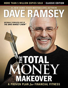 The Total Money Makeover: A Proven Plan for Financial Fitness (Used Signed Hardcover) - Dave Ramsey