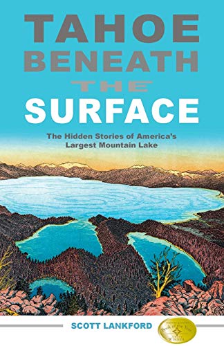Tahoe Beneath the Surface (Used Paperback) - Scott Lankford