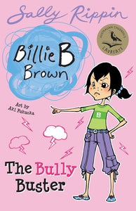 Billie B. Brown The Bully Buster (Used Paperback) - Sally Rippin