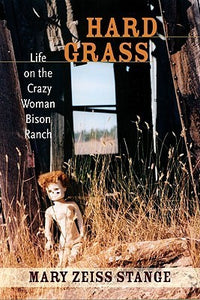 Hard Grass (Used Hardcover) - Mary Zeiss Stange