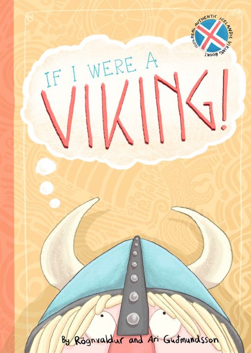 If I Were A Viking (Used Hardcover) - Rognvaldur and Ari Gudmundsson