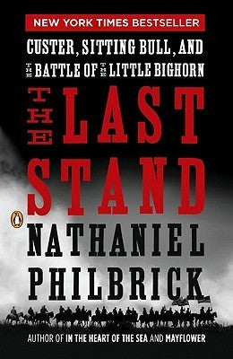 The Last Stand (Used Paperback) - Nathaniel Philbrick