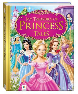 My Treasury of Princess Tales (Used Hardcover with Padding) - Hinkler