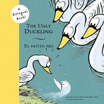 The Ugly Duckling El Patito Feo (Used Paperback) - Merce Escardo I Bas (Adapted by)