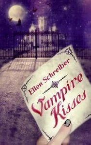 Vampire Kisses Bundle (Used Mass Market Paperback and Hardcovers) - Ellen Schreiber