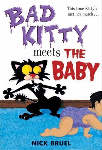 Bad Kitty Meets the Baby (Used Paperback) - Nick Bruel