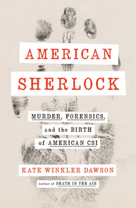 American Sherlock (Used Hardcover) - Kate Winkler Dawson