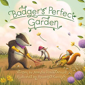Badger's Perfect Garden (Used Hardcover) -  Marsha Diane Arnold