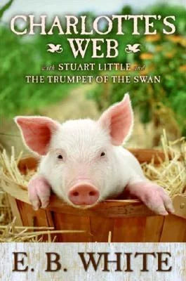 Charlotte's Web, Stuart Little, and The Trumpet of the Swan (Used Paperback) - E. B. White