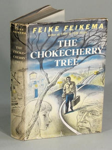 The Chokecherry Tree (Used Hardcover) - Feike Feikema