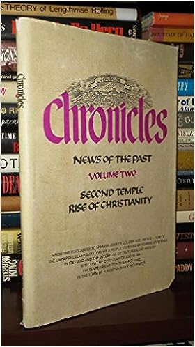 Chronicles News of the Past Bundle (Volume 1 and Volume 2) -  Israel Eldad