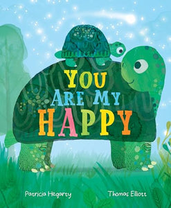 You Are My Happy (Used Hardcover) - Patricia Hegarty