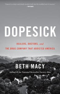 Dope Sick (Used Paperback)- Beth Macy