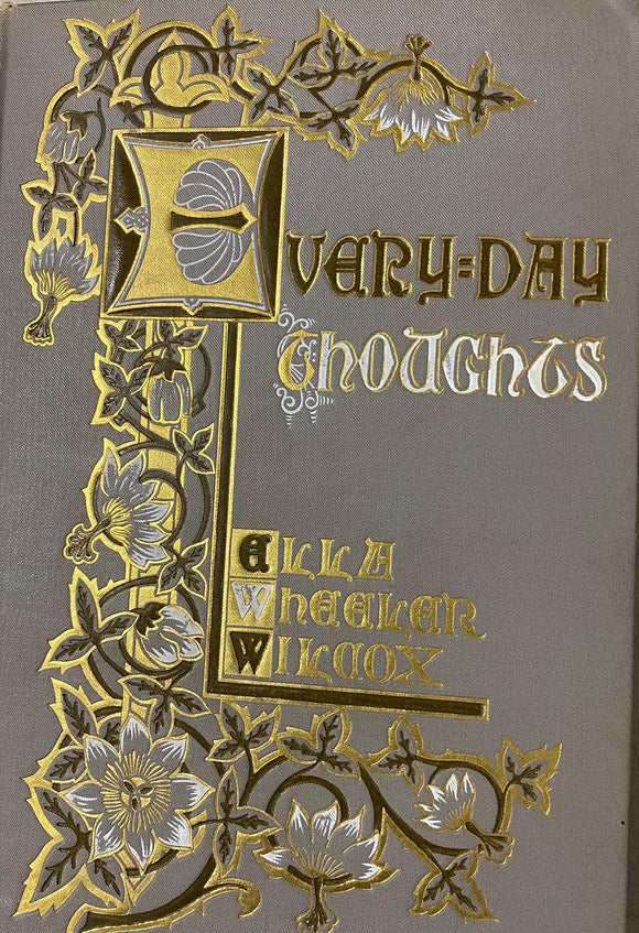 Every-Day Thoughts (1901 Vintage Used Hardcover) - Ella Wheeler Wilcox