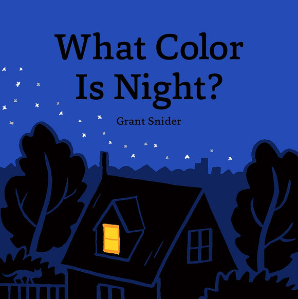 What Color Is Night? (Used Hardcover) - Grant Snider