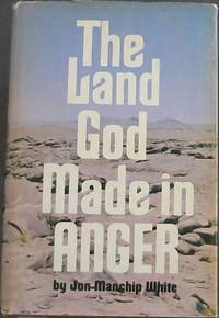 The Land God Made in Anger (Used Hardcover) - Jon Manchip White