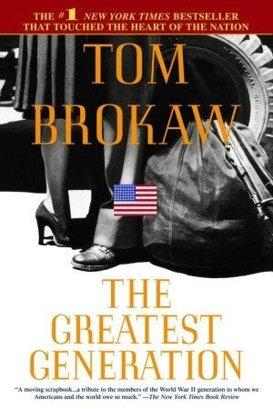 The Greatest Generation (Used Book) - Tom Brokaw