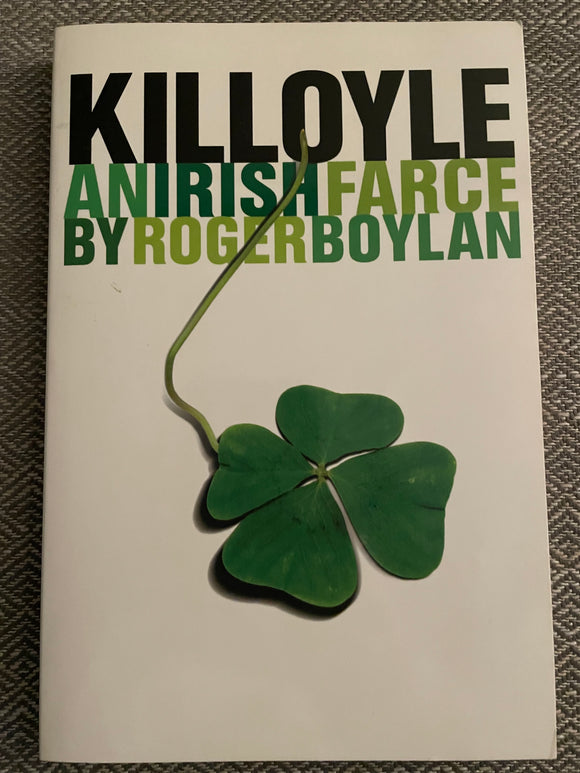 Killoyle An Irish Farce (Used Hardcover) - Roger Boylan 1st Edition