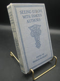Seeing Europe with Famous Authors, 10-Volume Set (Used Hardcovers) - Francis W. Halsey (Editor)