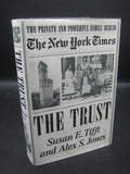 The Trust: The Private and Powerful Family Behind the New York Times (Used Signed First Edition Hardcover) - Susan E. Tifft, Alex S. Jones