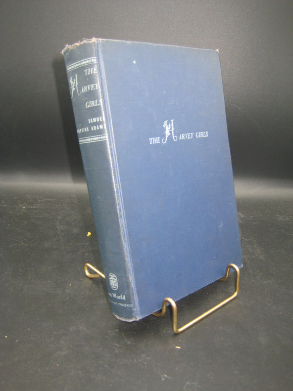 The Harvey Girls (Used Hardcover) - Samuel Hopkins Adams