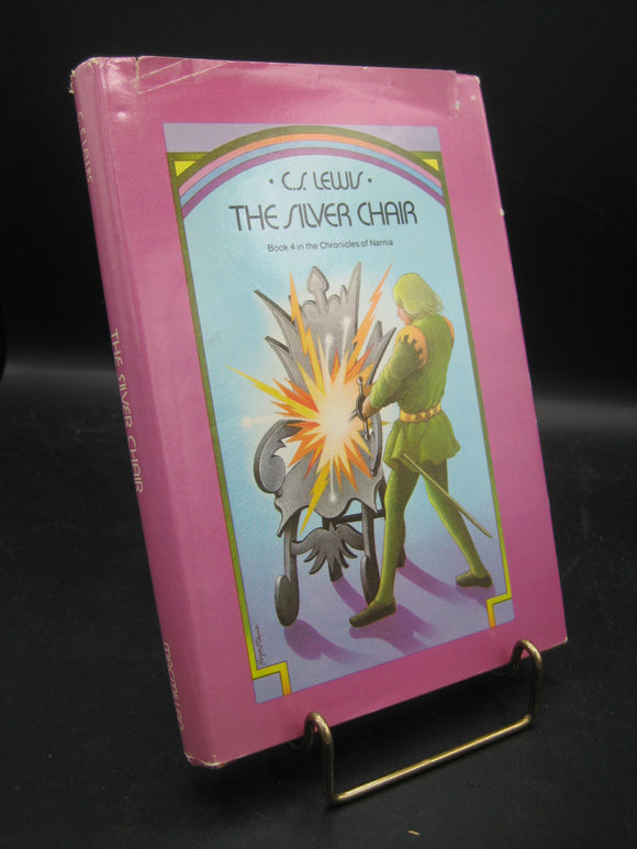 The Silver Chair: The Chronicles of Narnia Book 4 (Used Hardcover) - C.S. Lewis