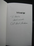 To Fly and Fight: Memoirs of a Triple Ace (Used Signed Hardcover) - Clarence E. Anderson, Joseph P. Hamelin