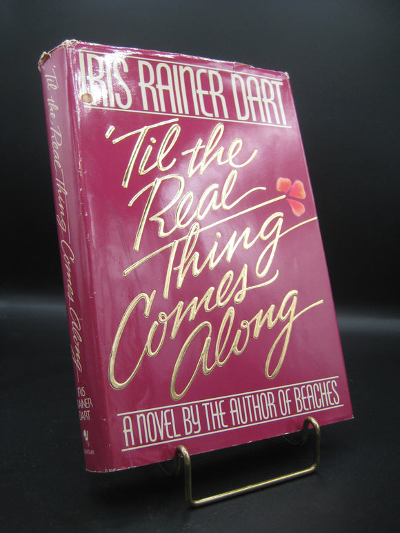 'Til the Real Thing Comes Along (Used Hardcover) - Iris Rainer Dart