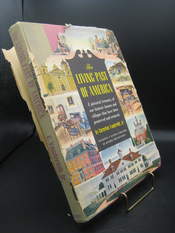 The Living Past of America (Used Signed Hardcover) - Cornelius Vanderbilt Jr.