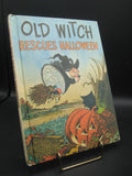 Old Witch Rescues Halloween! (Used Hardcover) - Wende Devlin, Harry Devlin